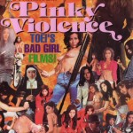 Pinky Violence : Toei's Bad Girls films