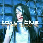 Tokyo Blue, de Romain Slocombe